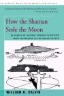 How the Shaman Stole the Moon